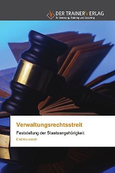 Verwaltungsrechtsstreit