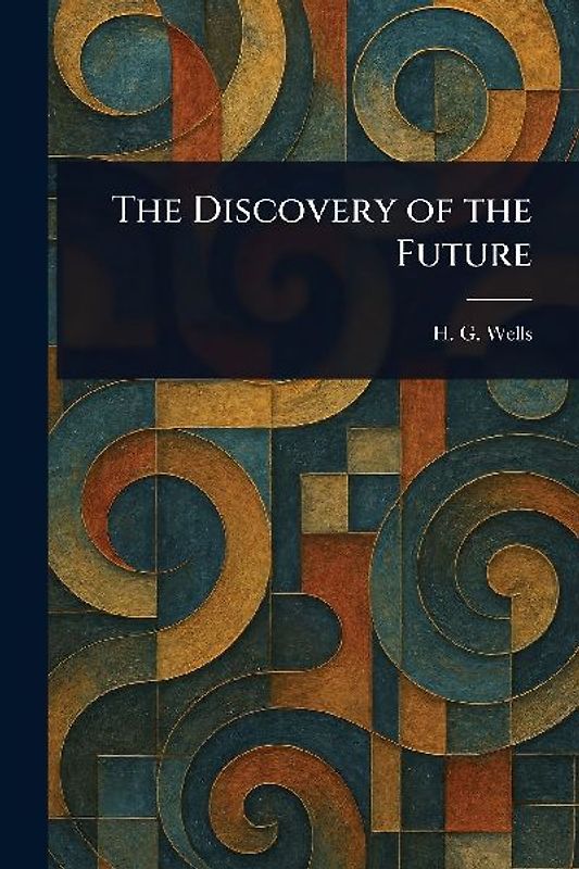 The Discovery of the Future