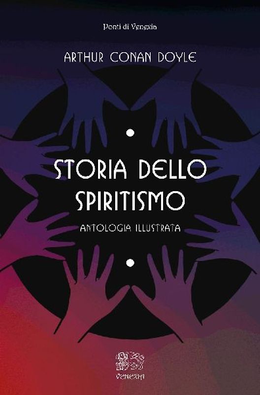 Storia dello spiritismo, antologia illustrata