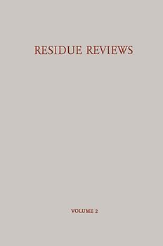 Residue Reviews / Rückstands-Berichte