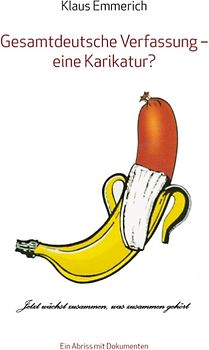 Gesamtdeutsche Verfassung - eine Karikatur?