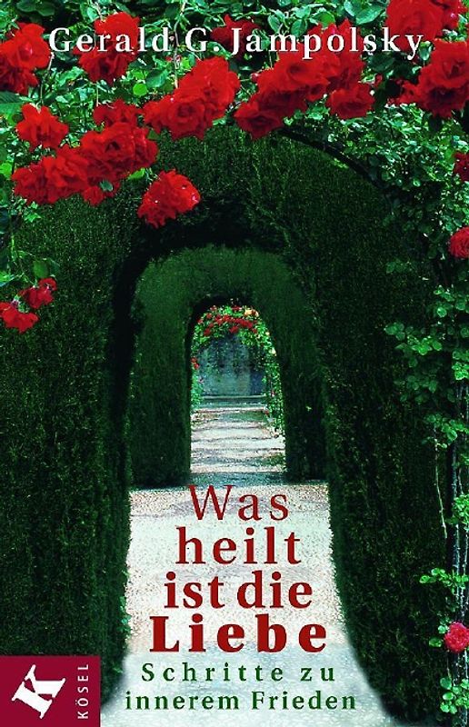 Was heilt, ist die Liebe