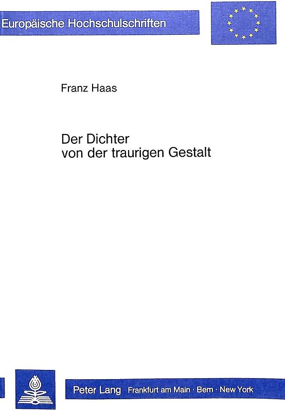 Der Dichter von der traurigen Gestalt