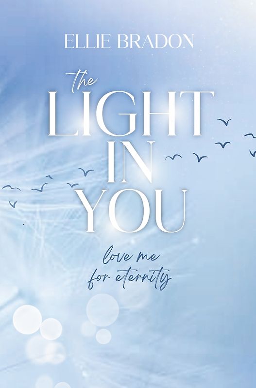 THE LIGHT IN YOU