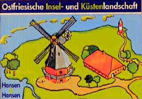 Die ostfriesische Insel- und Küstenlandschaft