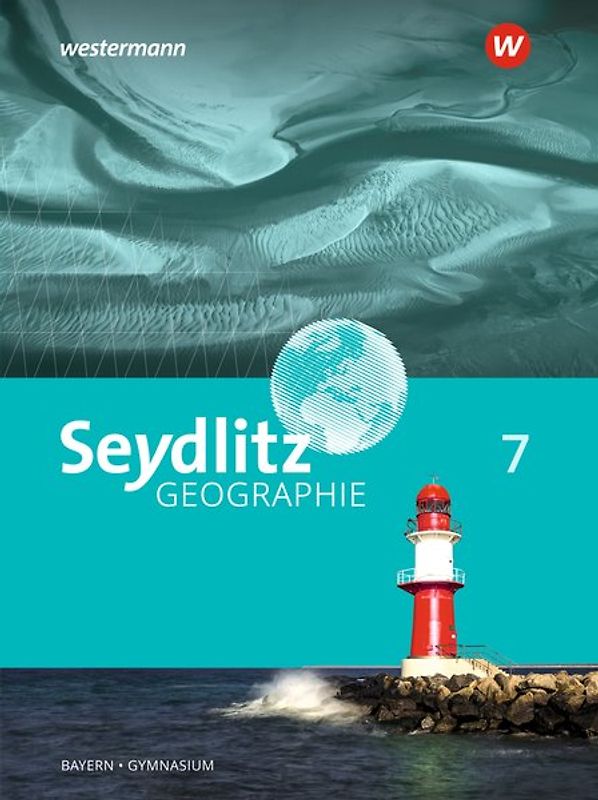 Seydlitz Geographie - Ausgabe 2016 für Gymnasien in Bayern
