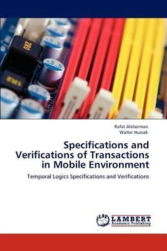 Specifications and Verifications of Transactions in Mobile Environment