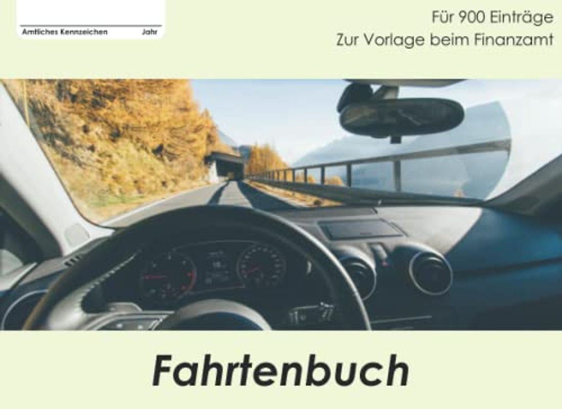 PKW Fahrtenbuch: Kilometer Fahrtenbuch für die Dokumentation und Vorlage beim Finanzamt in Deutschland und Österreich