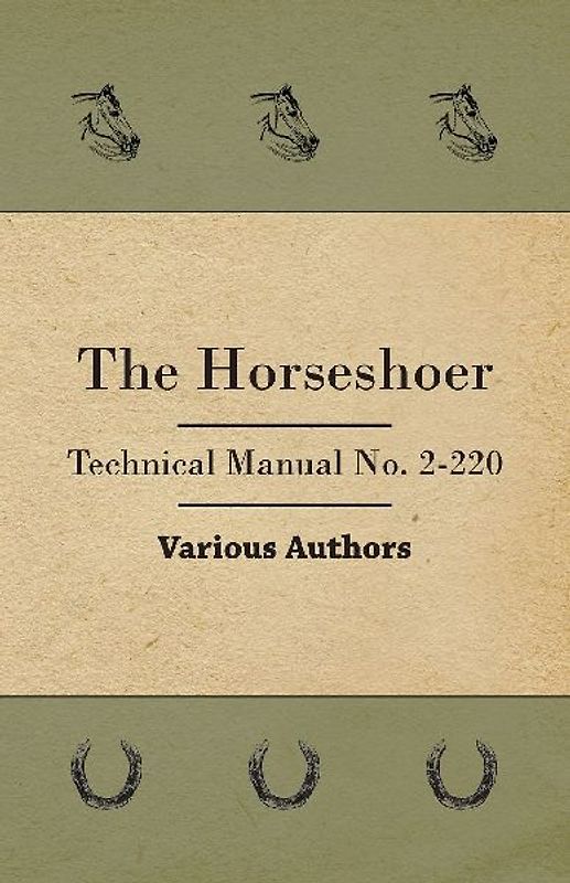 The Horseshoer - Technical Manual No. 2-220