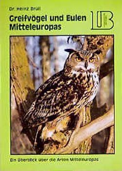 Greifvögel und Eulen Mitteleuropas