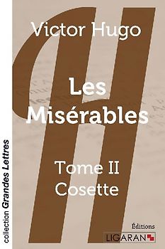 Les Misérables - Tome 2 (grands caractères)