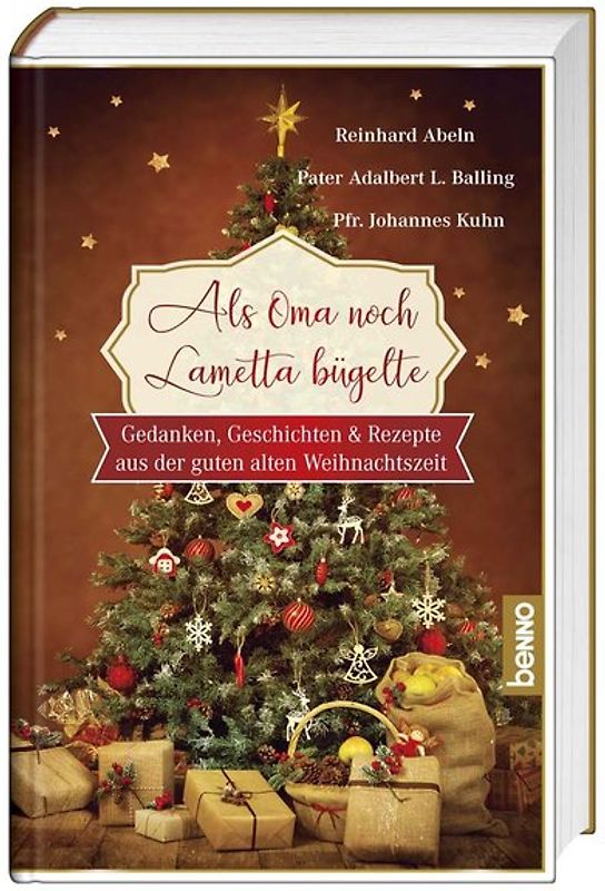 Als Oma noch Lametta bügelte - Großdruck