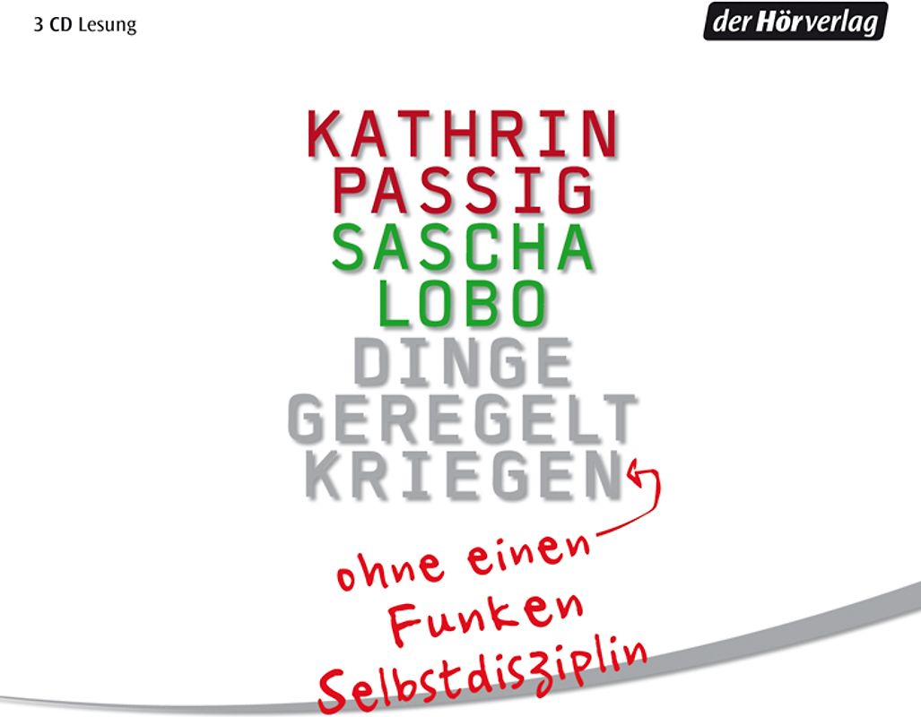 Dinge geregelt kriegen - ohne einen Funken Selbstdisziplin