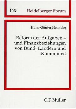 Reform der Aufgaben- und Finanzbeziehungen von Bund, Ländern und Kommunen