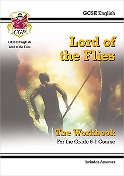 GCSE English - Lord of the Flies Workbook (includes Answers)
