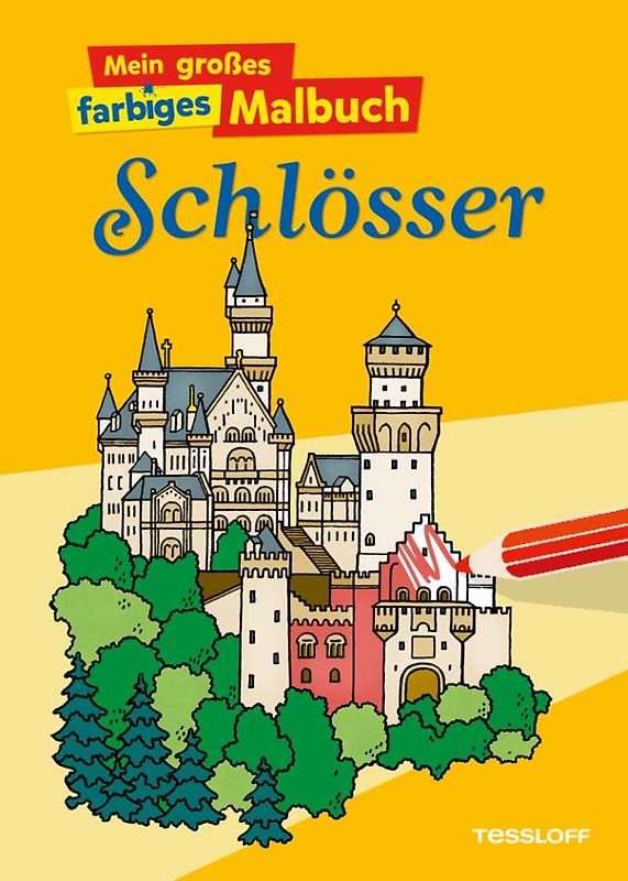Mein großes farbiges Malbuch Schlösser