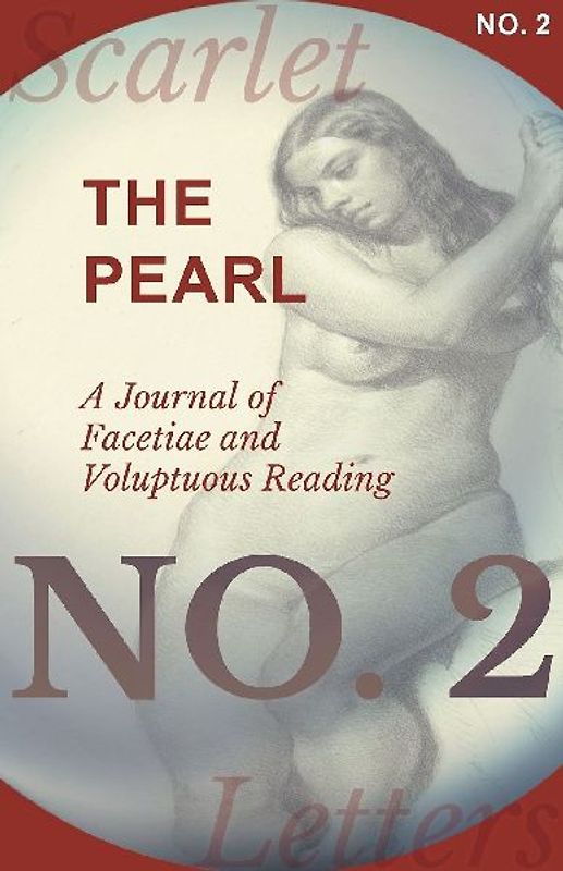 The Pearl - A Journal of Facetiae and Voluptuous Reading - No. 2