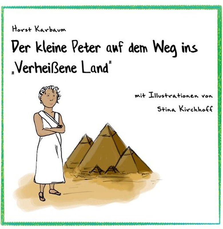 Der kleine Peter auf dem Weg ins "Verheißene Land"