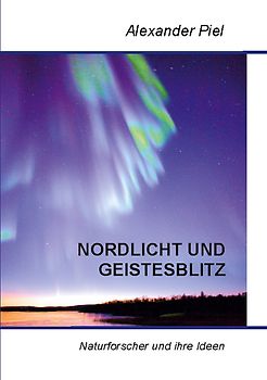 Nordlicht und Geistesblitz