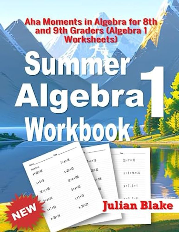 Summer Math Algebra 1 Workbook: Summer Math Algebra 1 Workbook