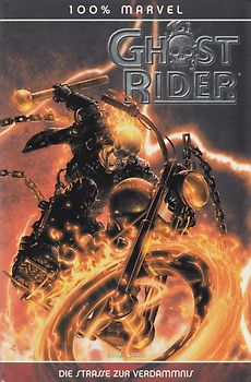 100% Marvel 26: Ghost Rider - Die Strasse der Verdammnis - Ennis Garh [Broschiert]