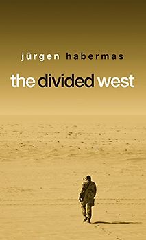 The Divided West - Jurgen Habermas