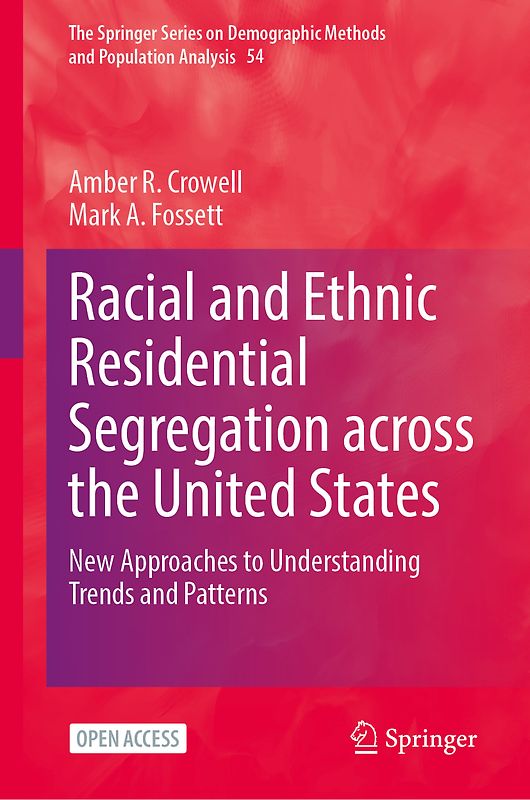 Racial and Ethnic Residential Segregation Across the United States