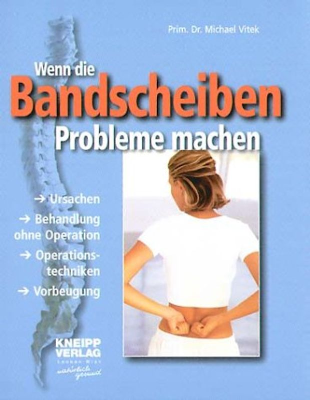 Wenn die Bandscheiben Probleme machen