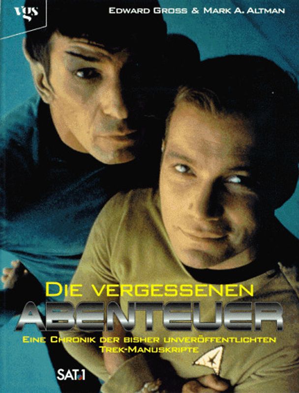 Die vergessenen Abenteuer. Eine Chronik der bisher unveröffentlichten Trek-Manuskripte