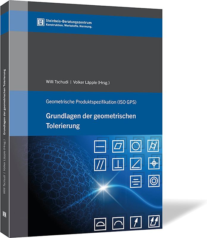 Grundlagen der geometrischen Tolerierung