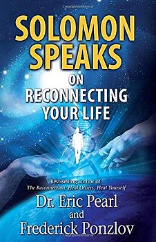 Solomon Speaks on Reconnecting Your Life