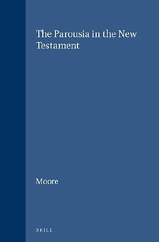 The Parousia in the New Testament