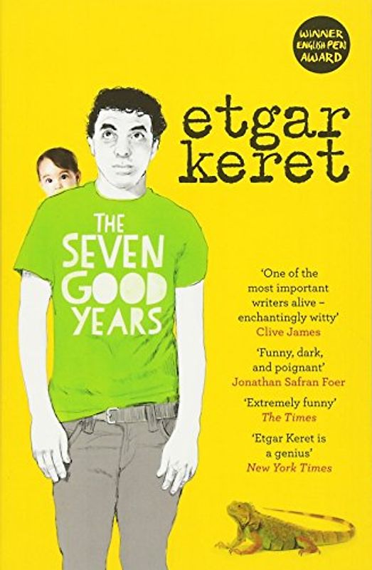 The Seven Good Years - Keret, Etgar