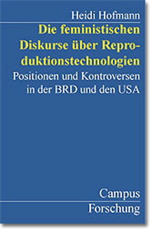 Die feministischen Diskurse über Reproduktionstechnologie