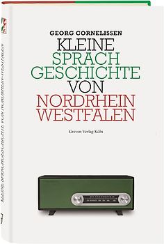 Kleine Sprachgeschichte von Nordrhein-Westfalen