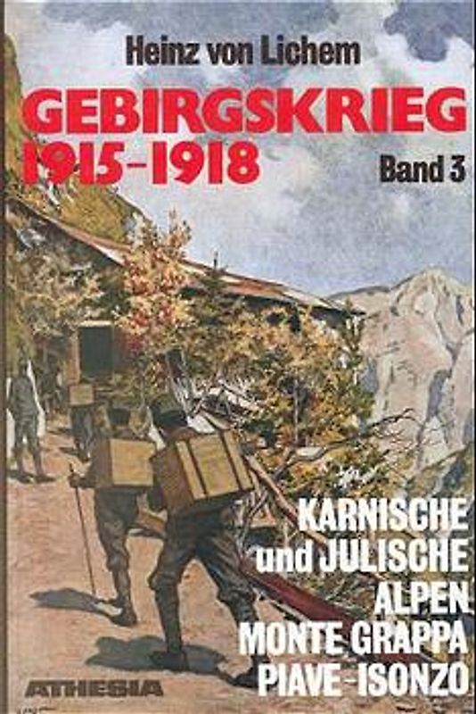 Gebirgskrieg 1915-1918