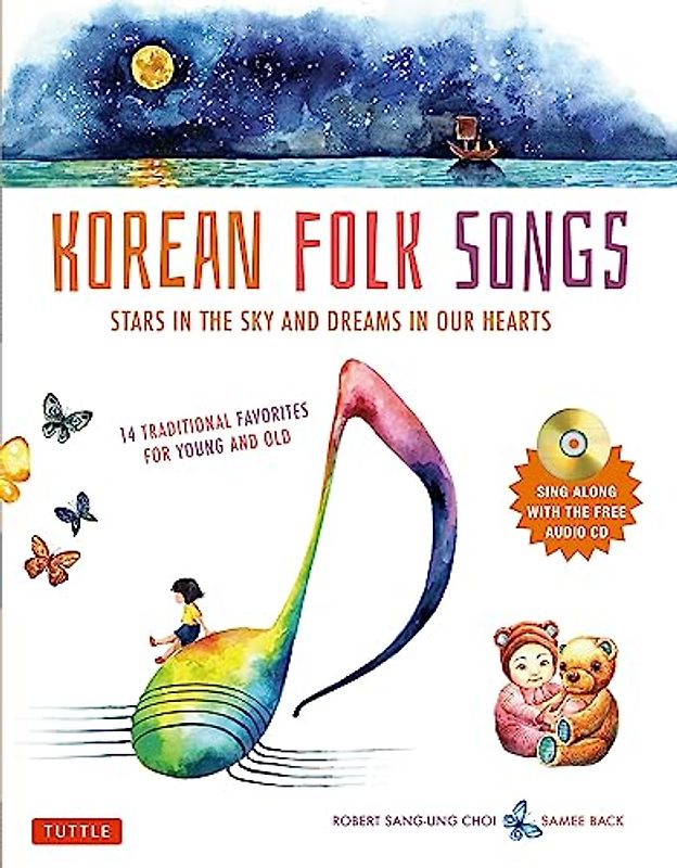 Korean Folk Songs: Stars in the Sky and Dreams in Our Hearts