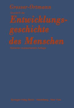 Grundriß der Entwicklungsgeschichte des Menschen