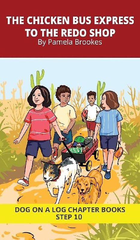 The Chicken Bus Express to the Redo Shop Chapter Book