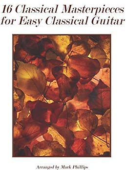 16 Classical Masterpieces for Easy Classical Guitar