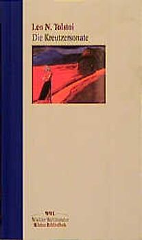 Die Kreutzersonate /Der Tod des Iwan Iljitsch