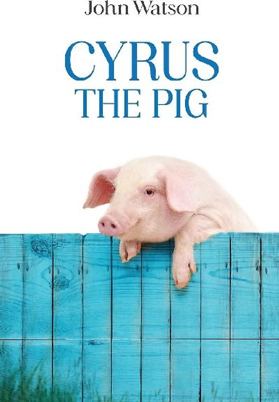 CYRUS THE PIG