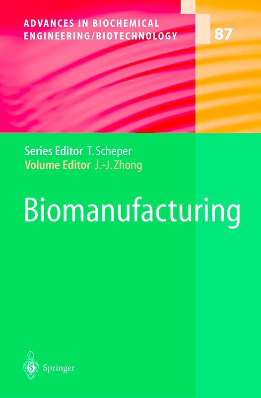 Biomanufacturing