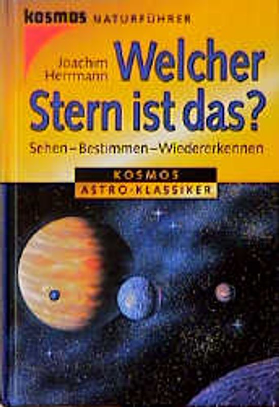 Welcher Stern ist das?. Sehen - Bestimmen - Wiedererkennen