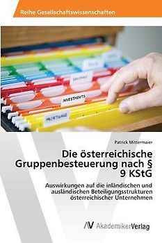 Die österreichische Gruppenbesteuerung nach § 9 KStG