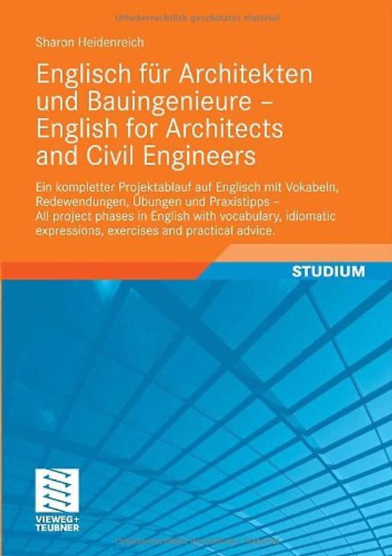 Englisch für Architekten und Bauingenieure - English for Architects and Civil Engineers