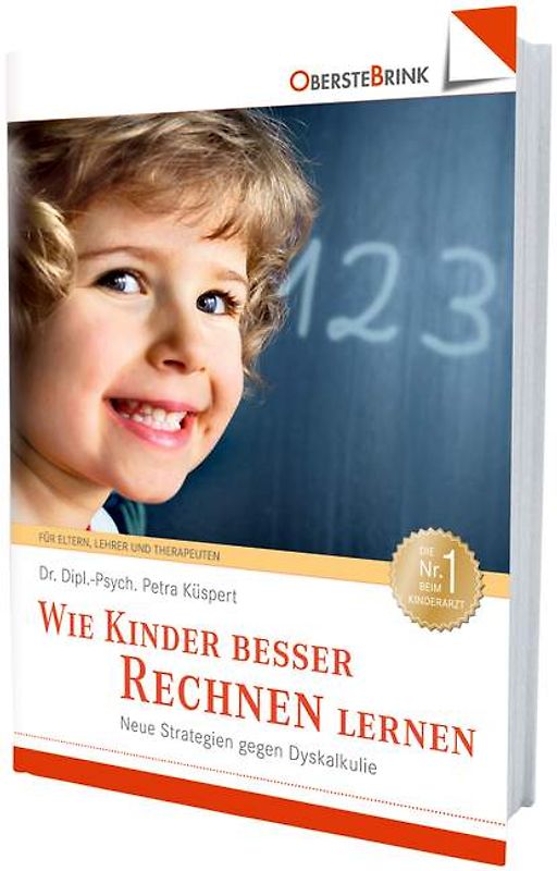 Wie Kinder besser rechnen lernen. Neue Strategien gegen Dyskalkulie