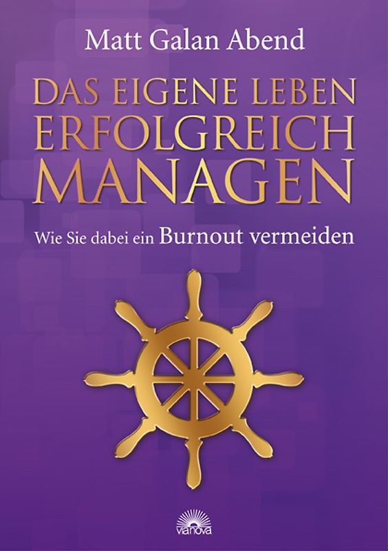 Das eigene Leben erfolgreich managen