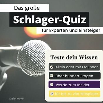 Das große Schlager-Quiz für Experten und Einsteiger