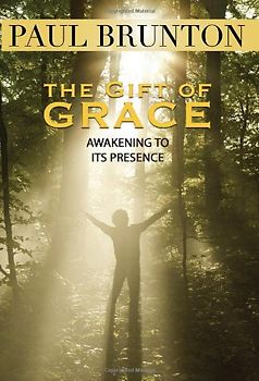 The Gift of Grace: Awakening to Its Presence